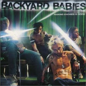 Cover for Backyard Babies · Making Enemies Is Good (CD) (2023)