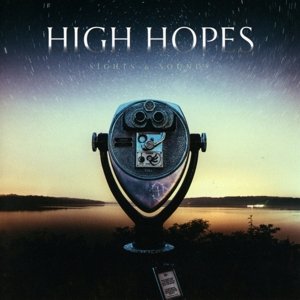Cover for High Hopes · Sights &amp; Sounds (CD) (2017)
