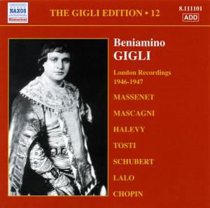 Cover for Beniamino Gigli · GIGLI EDITION VOL 12: London R (CD) (2006)