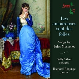 Cover for J. Massenet · Les Amoureuses Sont Des Folles (CD) (2018)