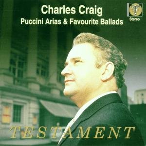 Puccini-arien / Beliebte Balladen - Charles Craig - Muzyka - TESTAMENT - 0749677115128 - 5 stycznia 1999
