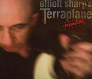 Cover for Sharp, Elliot / Terraplane · Forgery (CD) [Digipak] (2013)