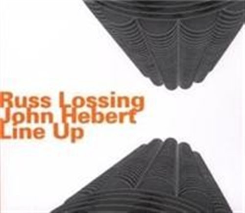 Cover for Russ Lossing / John Hebert · Line Up (CD) (2017)