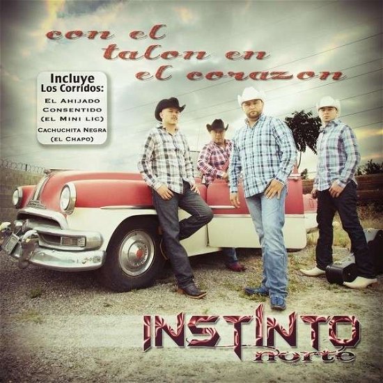 Cover for Instinto Norte · Con El Talon en El Corazon (CD) (2012)