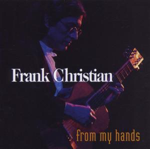 From My Heart - Frank Christian - Musikk - POP - 0753957201128 - 2. juni 1995