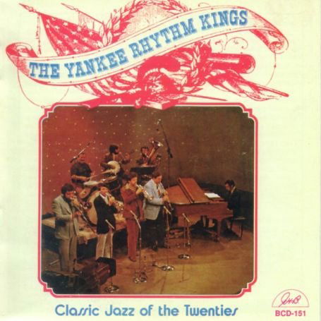 Cover for The Yankee Rhythm Kings · Classic Jazz Of The 20's (CD) (2014)