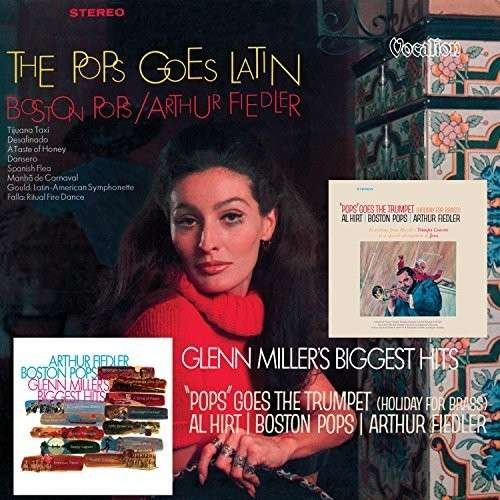 Cover for Arthur Fiedler · Pops Goes The Trumpet, The Pops Goes Latin &amp; Glenn Miller's Biggest Hits (2-Cd Set/3 On 1) (CD) (2014)