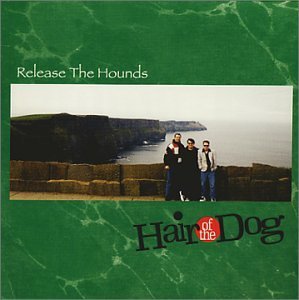 Release the Hounds - Hair of the Dog - Music - October Eve - 0765481321128 - January 2, 2001