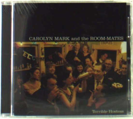 Terrible Hostess - Carolyn Mark - Muziek - MINT - 0773871006128 - 6 augustus 2002