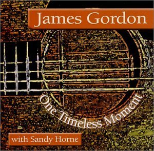 Cover for James Gordon · One Timeless Moment (CD) (2005)