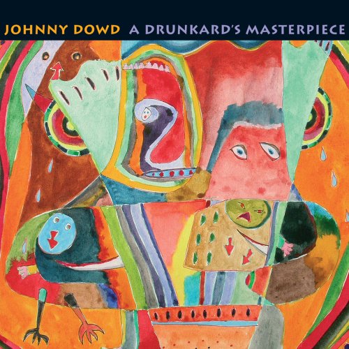 Cover for Johnny Dowd · Drunkard's Masterpiece (CD) (2008)