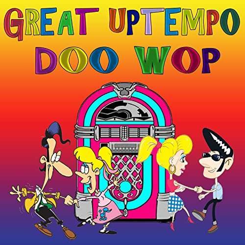 Cover for Great Uptempo Doo Wop (CD) (2017)