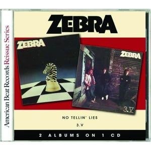 No Tellin' Lies V.3 - Zebra - Musikk - ROCK - 0783722244128 - 