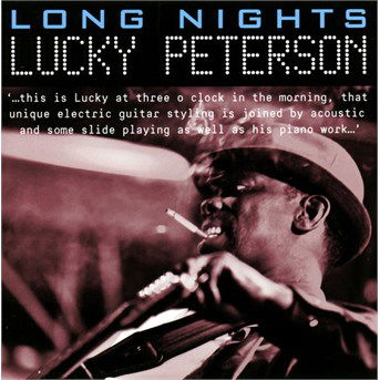 Long Nights - Lucky Peterson - Muziek - JSP - 0788065300128 - 18 maart 2016