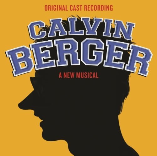 Calvin Berger / O.c.r. - Calvin Berger / O.c.r. - Musik - BROADWAY / SOUNDTRACK - 0791558446128 - 25 september 2012