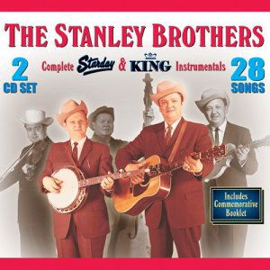 Complete Starday & King Instrumentals - Stanley Brothers - Música - KING - 0792014512128 - 26 de março de 2002