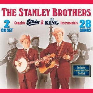 Cover for Stanley Brothers · Complete Starday &amp; King Instrumentals (CD) (2002)