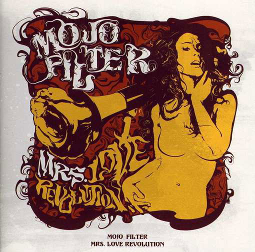 Cover for Mojo Filter · Mrs Love Revolution (CD) (2012)
