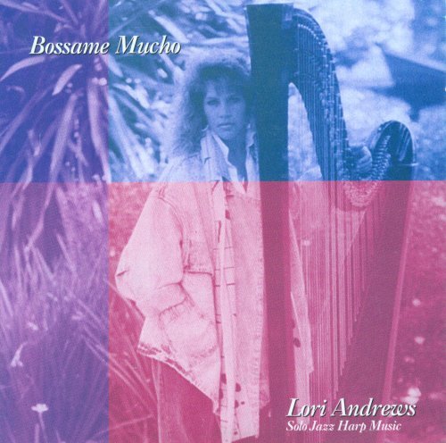Cover for Lori Andrews · Bossame Mucho (CD) (2003)