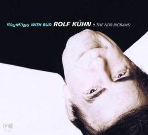 Cover for Rolf Kuhn · Bouncing With Bud (CD) (2009)
