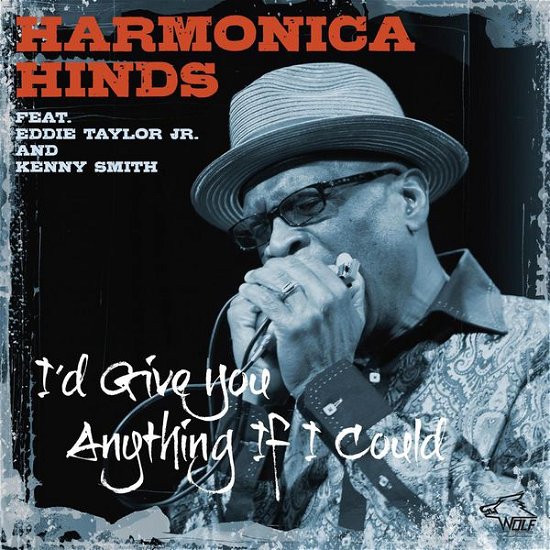 Cover for Hinds Harmonica · Id Give You Anything If I Could (CD) (2014)