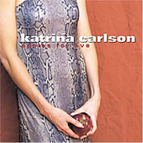 Cover for Katrina Carlson · Apples for Eve (CD) (2001)