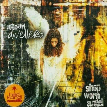 Cover for Urban Dwellers / Weller,sarah · Shop Worn Angel (CD) [Digipak] (2004)