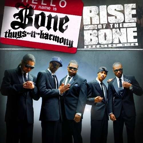 RISE OF THE BONE (GREATEST by BONE THUGS N HARMONY - Bone Thugs N Harmony - Musik - Universal Music - 0802061891128 - 30. november 2010