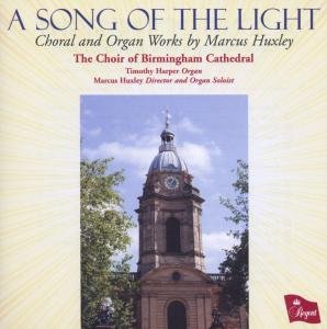 Cover for Choir of Birmingham Cathedral / Timothy Harper / Marcus Huxley · A Song Of The Light (CD) (2011)