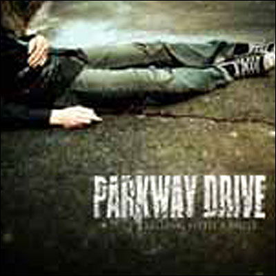 Killing with a Smile - Parkway Drive - Muzyka - PHD MUSIC - 0803341213128 - 5 czerwca 2006