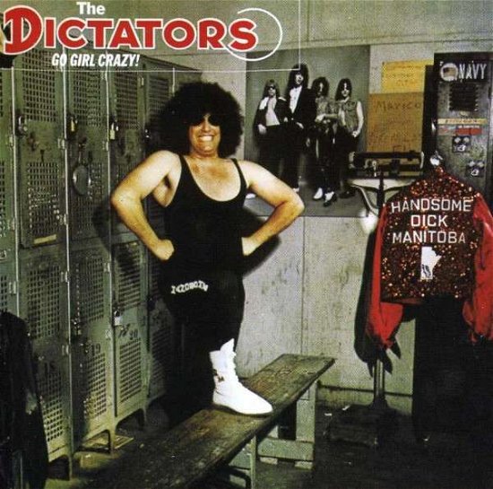 Cover for The Dictators · Go Girl Crazy! (CD) (2015)