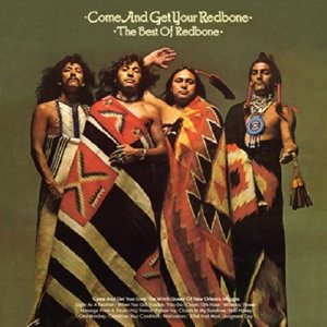 Cover for Redbone · Come And Get Your Redbone - Best Of (CD) (2014)