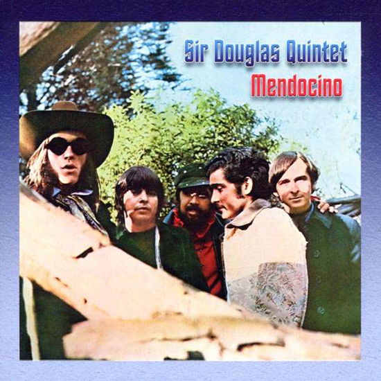 Mendocino + 6 - Sir Douglas Quintet - Musique - ACADIA - 0805772804128 - 30 septembre 2002