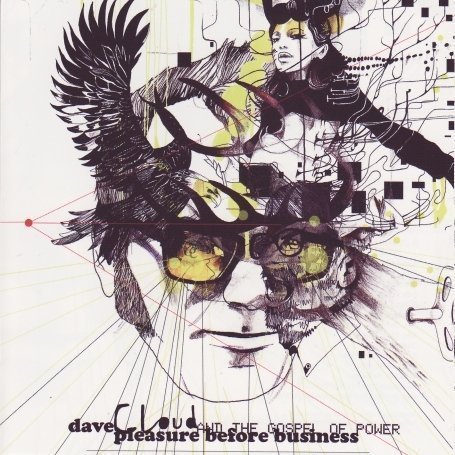 Cover for Dave Cloud · Pleasure Before Business (CD) (2008)