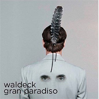 Cover for Waldeck · Gran Paradiso (CD) (2016)