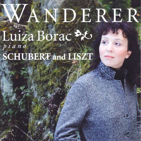 Wanderer - Works By Liszt & Schubert - Luiza Borac - Musiikki - AVIE - 0822252206128 - maanantai 25. huhtikuuta 2005