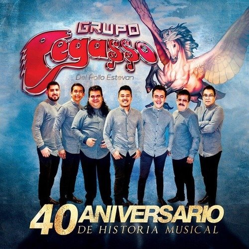40 Aniversario De Historia Musical - Pegasso De Pollo Estevan - Musiikki -  - 0822567142128 - perjantai 16. elokuuta 2019