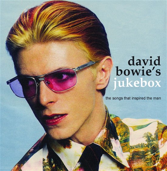 David Bowie's Jukebox - David Bowie - Música - Chrome Dreams - 0823564676128 - 18 de março de 2016