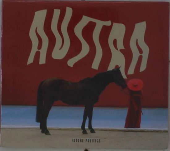 Cover for Austra · Future Politics (CD) (2017)