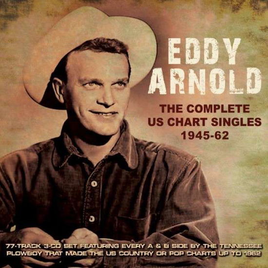 The Complete Us Chart Singles 1945-1962 - Eddy Arnold - Musique - ACROBAT - 0824046904128 - 16 juin 2014