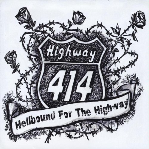 Hellbound for Highway - Highway 414 - Musik - JFK - 0825576046128 - 20. marts 2010