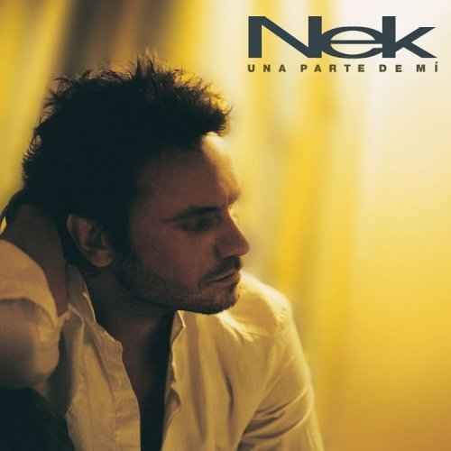 Cover for Nek · Una Parte De Mi-Nek (CD) (2005)