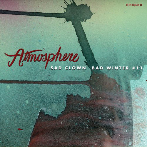 Sad Clown Bad Winter #11 - Atmosphere - Musik - RHYMESAYERS ENTERTAINMENT - 0826257009128 - 18. Dezember 2007