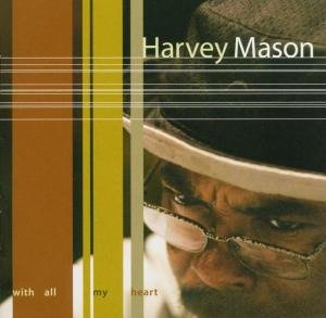 With All My Heart - Mason Harvey - Música - BLUEBIRD/RCA - 0828765274128 - 18 de mayo de 2004