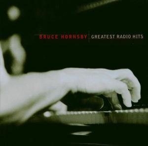 Greatest Radio Hits - Bruce Hornsby - Musique - RCA HERITAGE - 0828765597128 - 13 octobre 2003