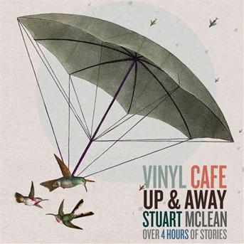 Cover for Stuart Mclean · Up &amp; Away (CD) (2016)