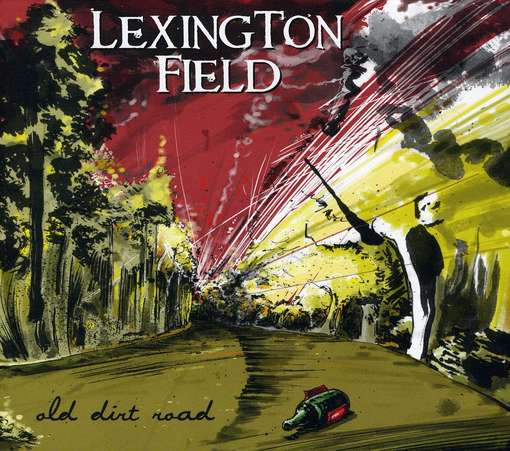 Old Dirt Road - Lexington Field - Muzyka - New Folk Records/Agro - 0859705690128 - 12 października 2011