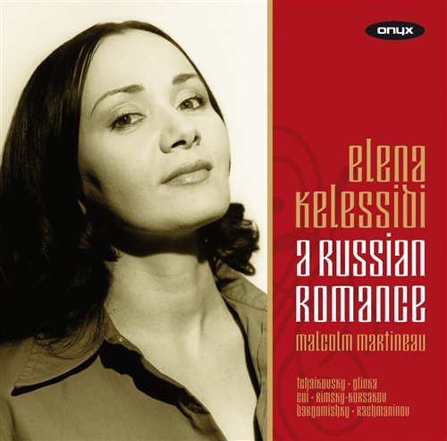 Cover for Elena Kelessidi / Martineau · Tchaikovsky / Rachmaninov- A Russian Romance (CD) (2017)