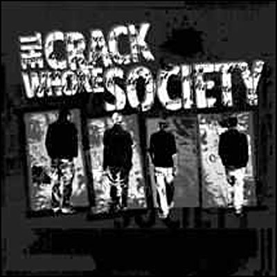 Cover for Crack Whore Society · The Crack Whore Society (CD) (2019)