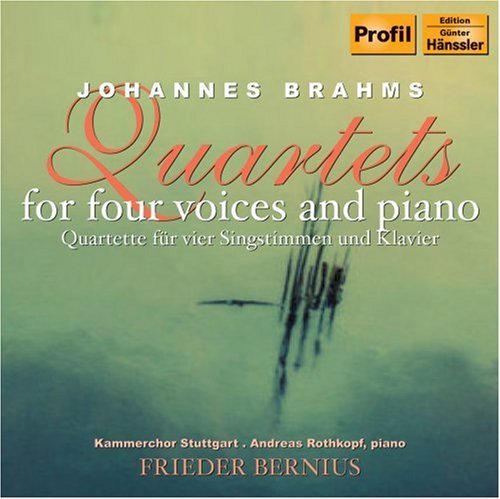 Cover for Brahms / Bernius / Kammerchor Stuggart / Rothkopf · Quartets for Four Voices &amp; Piano (CD) (2007)